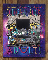 Terminally Online Astrological Coloring Book for Adults by Nick Vyssotsky